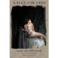 A Plea for Eros Essays