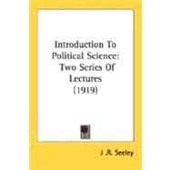 Introduction to Political Science : Two Series of Lectures (1919)