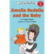 Amelia Bedelia 09 : Amelia Bedelia and the Baby