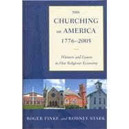 The Churching Of America, 1776-2005