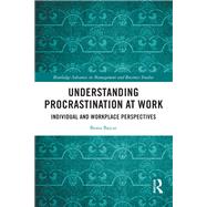 Understanding Procrastination at Work