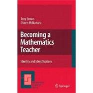 Becoming a Mathematics Teacher