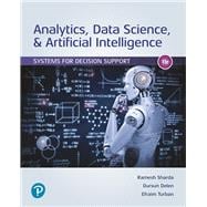 Analytics, Data Science, & Artificial Intelligence, 11th edition - Pearson+ Subscription book cover, ISBN 9780135755532
