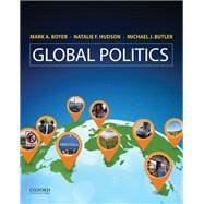 Global Politics Applying Theory to a Complex World
