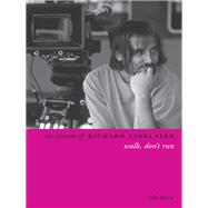 The Cinema of Richard Linklater