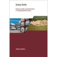 Global Shifts Business, Politics, and Deforestation in a Changing World Economy