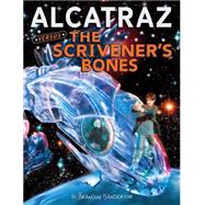 Alcatraz #2: Alcatraz Versus the Scrivener's Bones