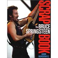 The Bruce Springsteen Scrapbook