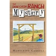 The Dead Cattle Ranch Mystery