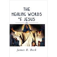 The Healing Words of Jesus