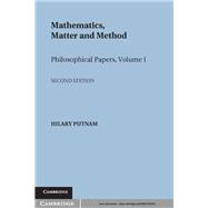 Philosophical Papers Vol. 1 : Mathematics, Matter and Method