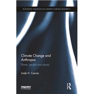 Climate Change and Anthropos: Planet, people and places