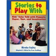 Stories to Play With