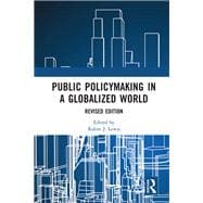 Public Policy Making in a Globalized World