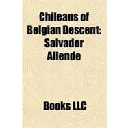 Chileans of Belgian Descent : Salvador Allende