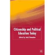 Citizenship And Political Education Today