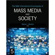 The Sage International Encyclopedia of Mass Media and Society