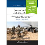 International Law and Armed Conflict: Fundamental Principles and Contemporary Challenges in the Law of War, Concise Second Edition