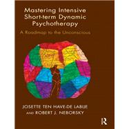 Mastering Intensive Short-term Dynamic Psychotherapy
