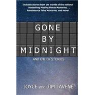 Gone by Midnight and Other Stories