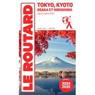 Guide du Routard Tokyo, Kyoto 2024/25