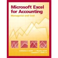 Microsoft Excel for Accounting: Managerial and Cost