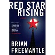 Red Star Rising A Thriller
