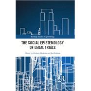 The Social Epistemology of Legal Trials