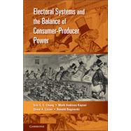 Electoral Systems and the Balance of Consumer-Producer Power