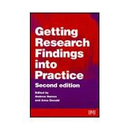 Getting Research Findings into Practice