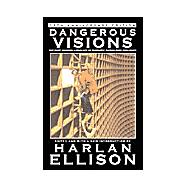 Dangerous Visions; The 35th Anniversary Edition