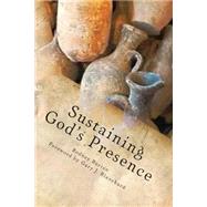 Sustaining God's Presence