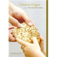 Christian Origins and the Ancient Economy