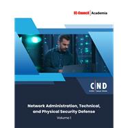 Certified Network Defender (CND) Version 2 eBook w/ iLabs (Volume 1: Network Administration, Technical, and Physical Security Defense)
