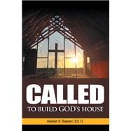 Called  to  Build  God’s House