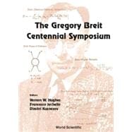 The Gregory Breit Centennial Symposium: Yale University, USA