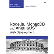 Node.js, MongoDB and Angular Web Development The definitive guide to using the MEAN stack to build web applications