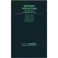 Memory for Action A Distinct Form of Episodic Memory?