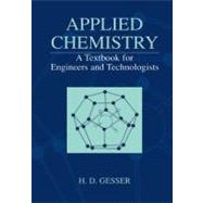 Applied Chemistry : A Textbook for Engineers and Technologists