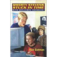 Qwerty Stevens Stuck in Time with Benjamin Franklin