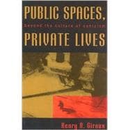 Public Spaces, Private Lives Beyond the Culture of Cynicism