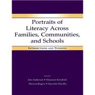 Portraits of Literacy Across Families, Communities, and Schools