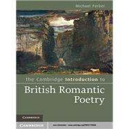 The Cambridge Introduction to British Romantic Poetry