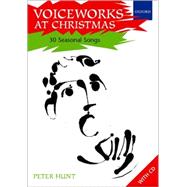 Voiceworks at Christmas 30 Seasonal Songs