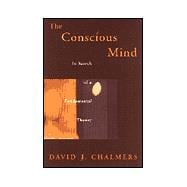The Conscious Mind In Search of a Fundamental Theory