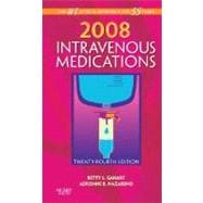 Intravenous Medications 2008: A Handbook for Nurses and Health Professionals