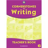 Cornerstones for Writing Year 6 Teacher's Book
