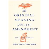 The Original Meaning of the Fourteenth Amendment