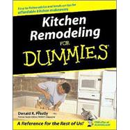 Kitchen Remodeling For Dummies