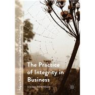 The Practice of Integrity in Business
